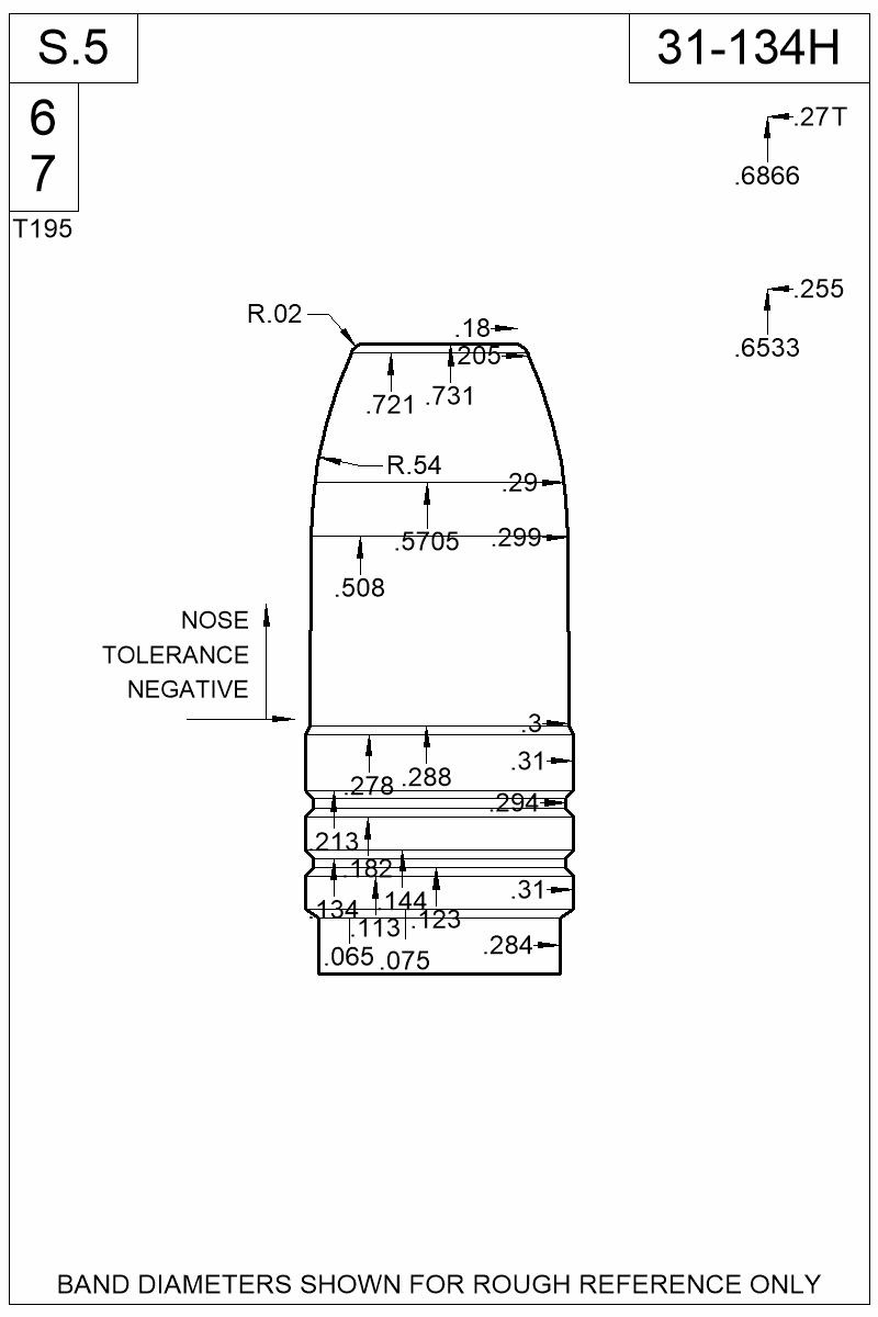 Dimensioned view of bullet 31-134H