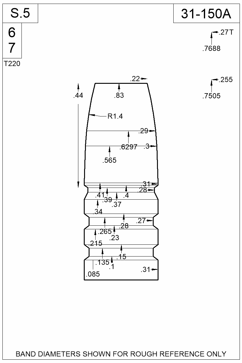 Dimensioned view of bullet 31-150A