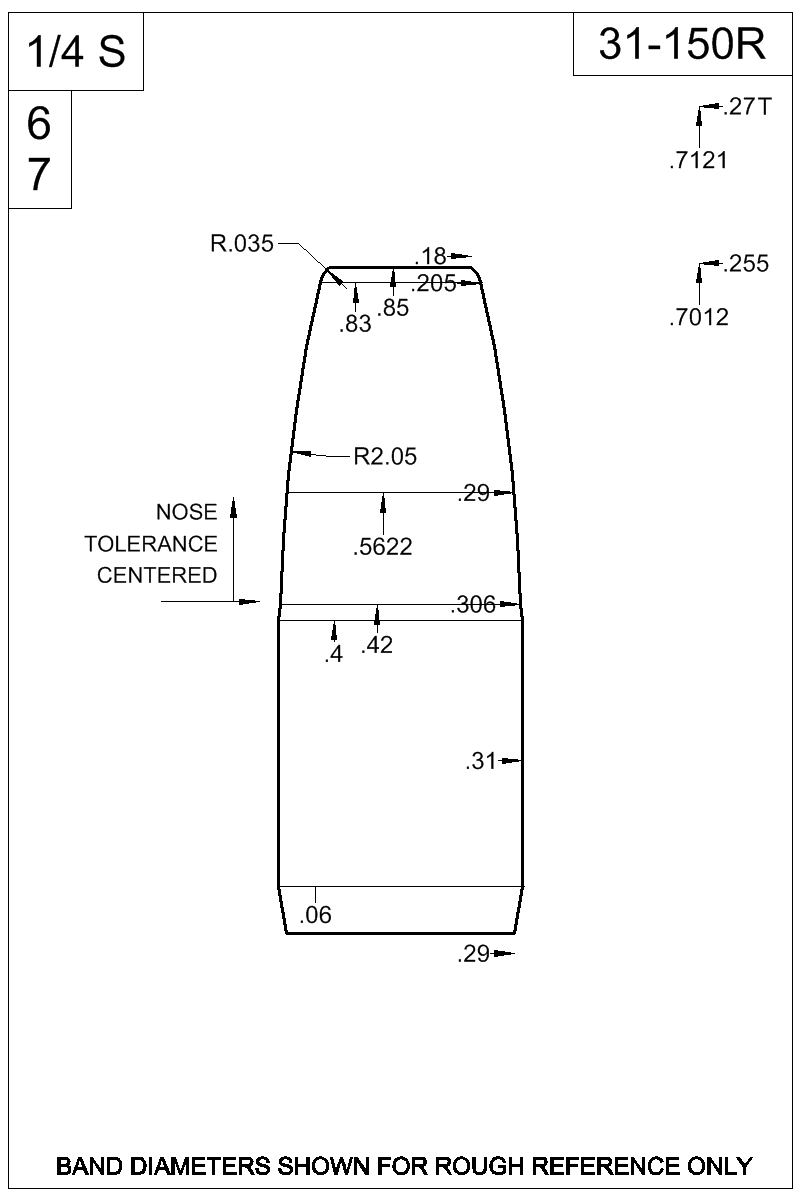 Dimensioned view of bullet 31-150R