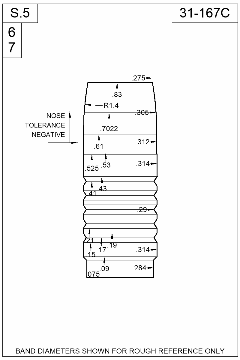 Dimensioned view of bullet 31-167C