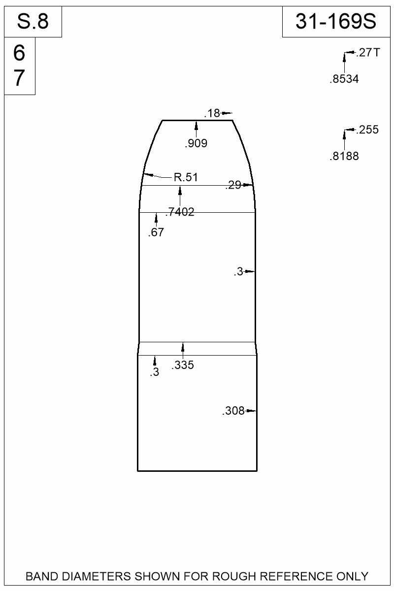 Dimensioned view of bullet 31-169S