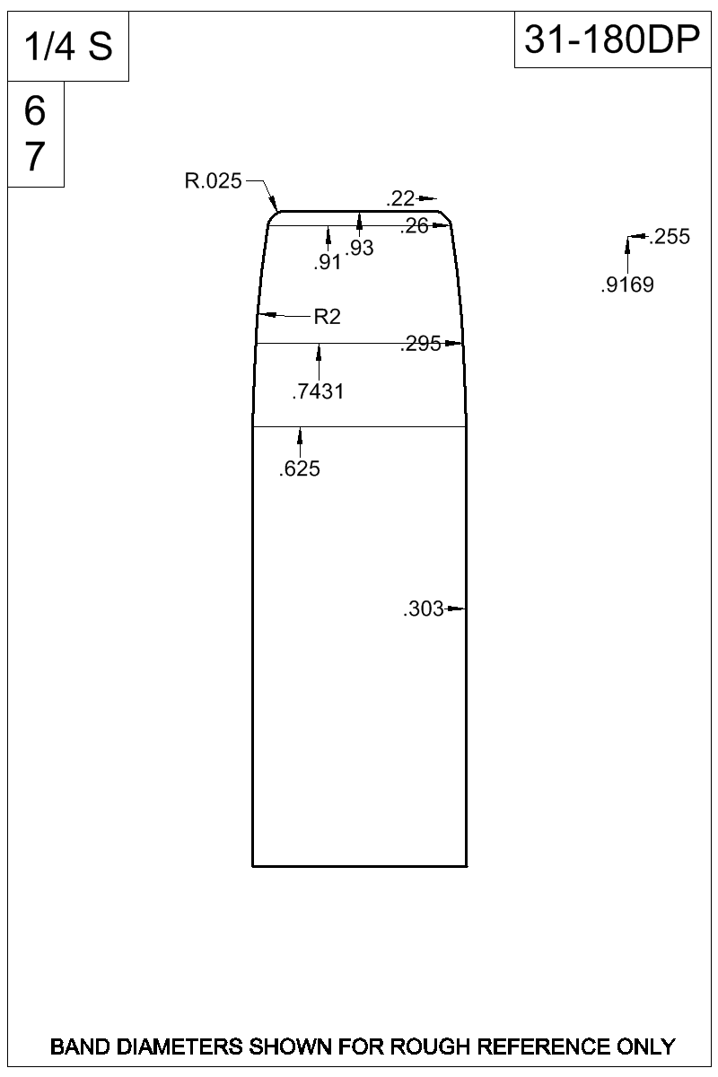 Dimensioned view of bullet 31-180DP