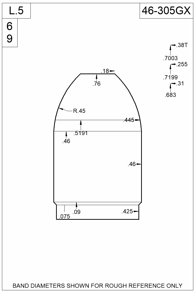 Dimensioned view of bullet 46-305GX