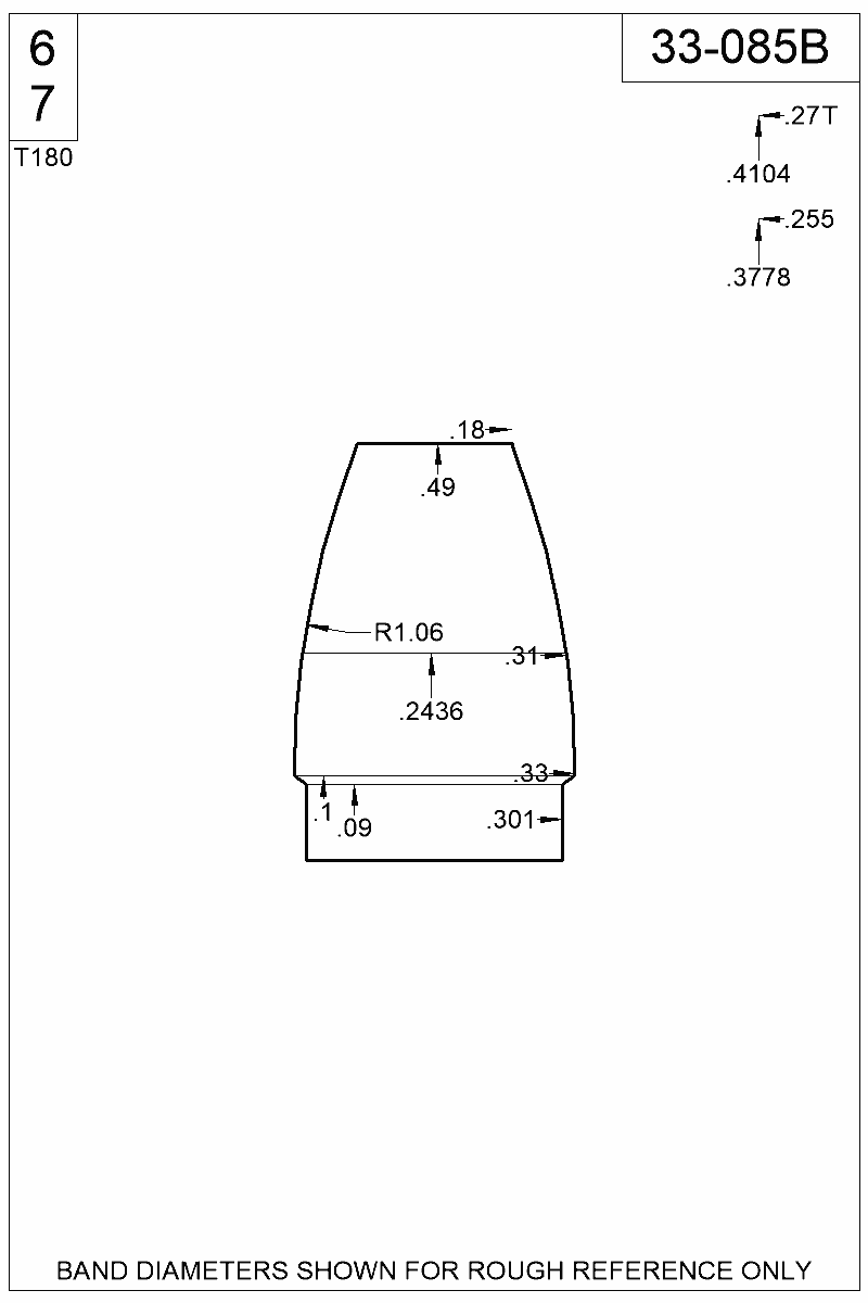 Dimensioned view of bullet 33-085B