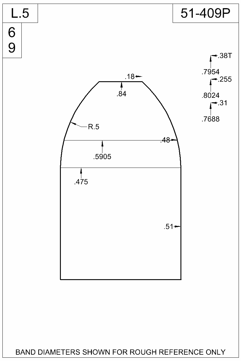 Dimensioned view of bullet 51-409P